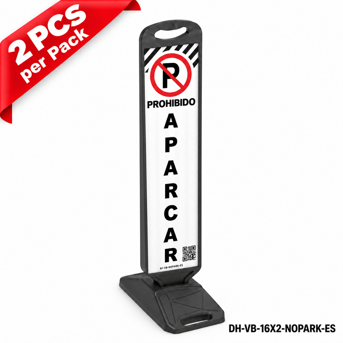 DH-VB-16X2-NOPARK-ES | NO PARKING | Heavy Duty Rubber Base | ES-Español