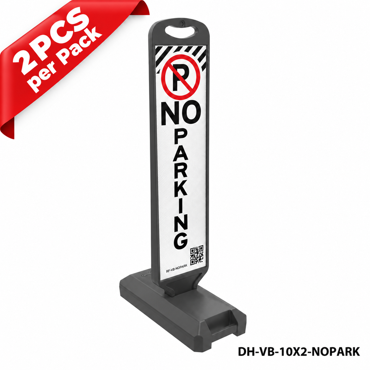 DH-VB-10X2-NOPARK | NO PARKING | Water Filled Base | English
