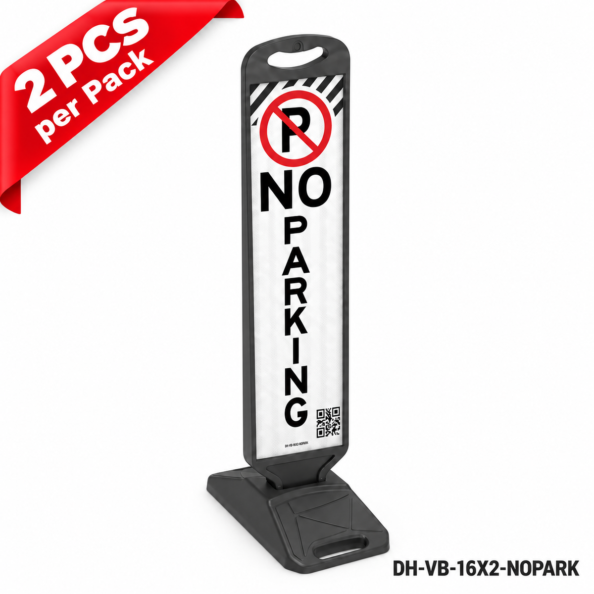 DH-VB-16X2-NOPARK | NO PARKING | Heavy Duty Rubber Base | English