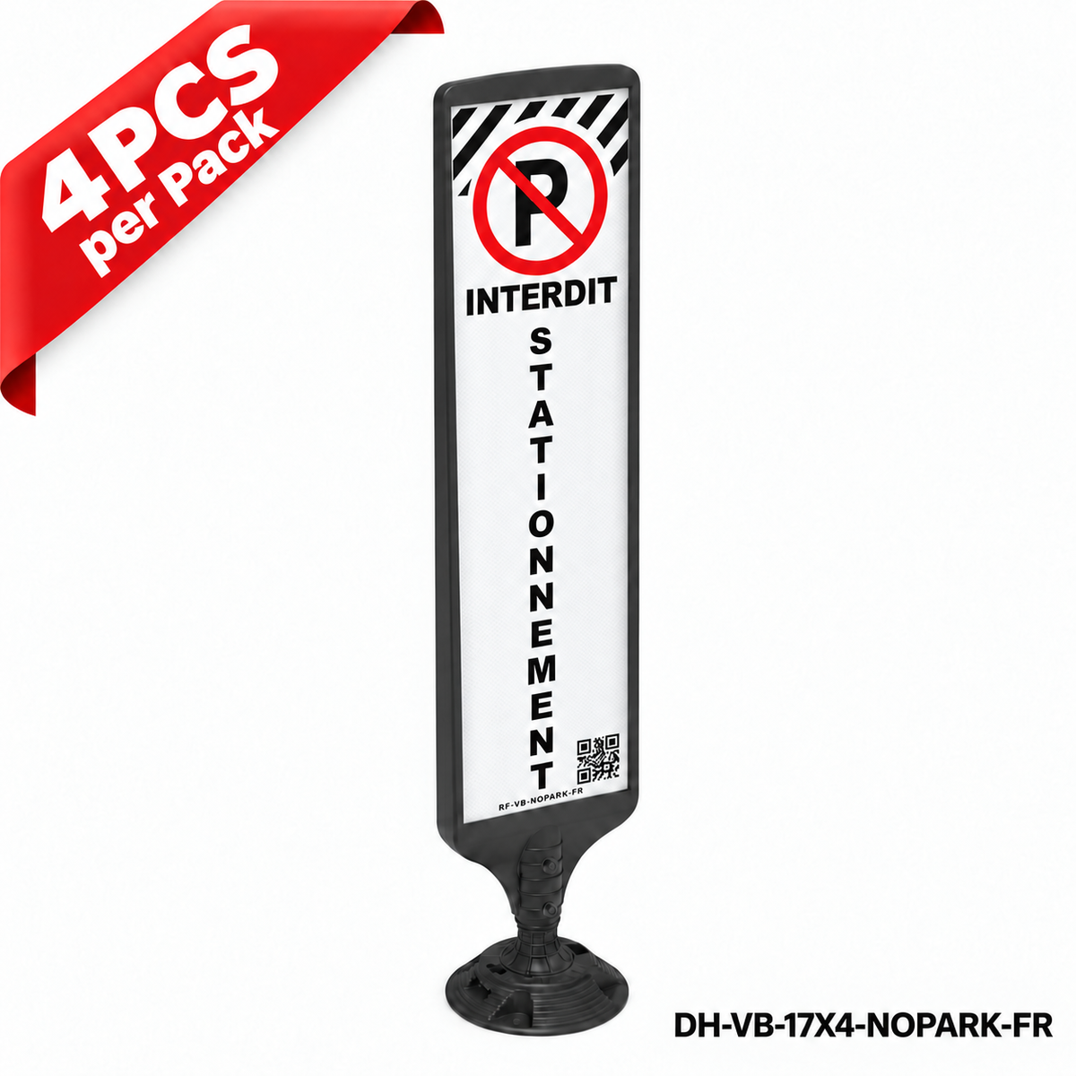 DH-VB-17X4-NOPARK-FR | NO PARKING | Surface Mount Fixed Base | FR-Français
